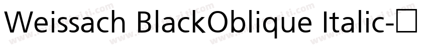 Weissach BlackOblique Italic字体转换